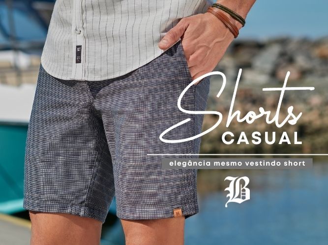 Shorts Casual: elegância mesmo vestindo short
